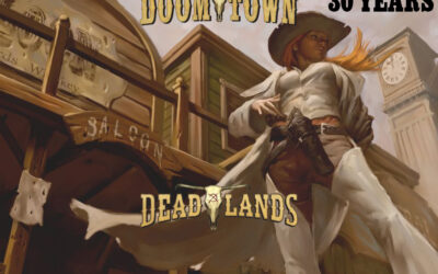 Doomtown Celebrates Deadlands 30th