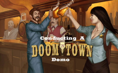 Conducting a Doomtown Demo