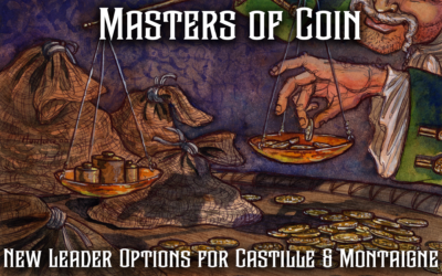 Masters of Coin – Castille & Montaigne Leader Options